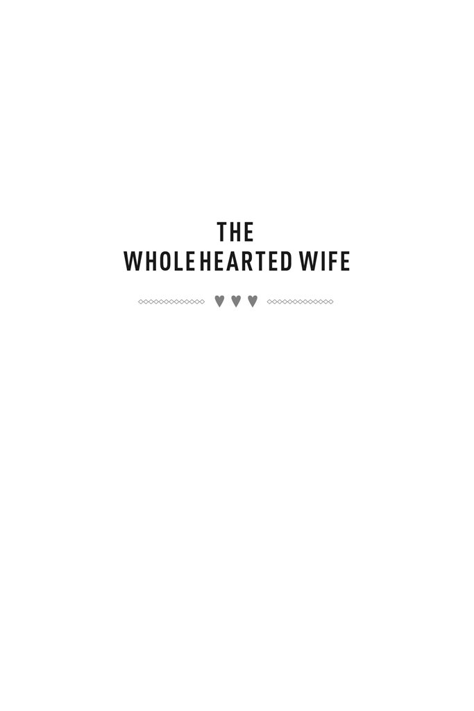 Praise for The WholeHearted Wife Whats better than a book with the name Smalley - photo 2