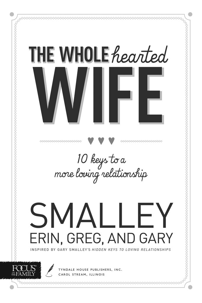 Praise for The WholeHearted Wife Whats better than a book with the name Smalley - photo 3