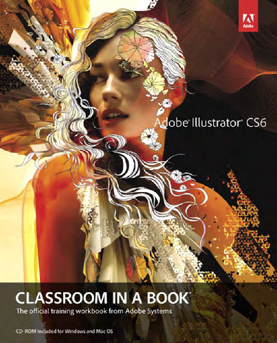 ptg7971238 Adobe Il ustrator CS6 CLASSROOM IN A BOOK ptg7971238 The - photo 1