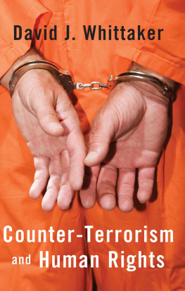 David J. Whittaker Counter-Terrorism and Human Rights