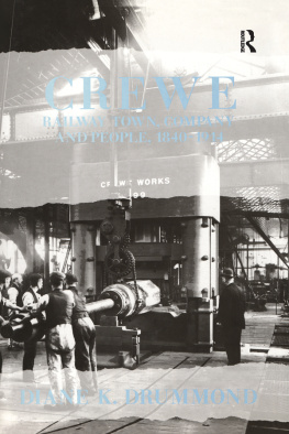 Diane K. Drummond - Crewe: Railway Town, Company and People 1840–1914