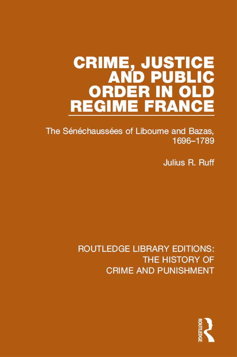 ROUTLEDGE LIBRARY EDITIONS THE HISTORY OF CRIME AND PUNISHMENT Volume 8 CRIME - photo 1