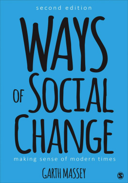 Garth Massey - Ways of Social Change: Making Sense of Modern Times