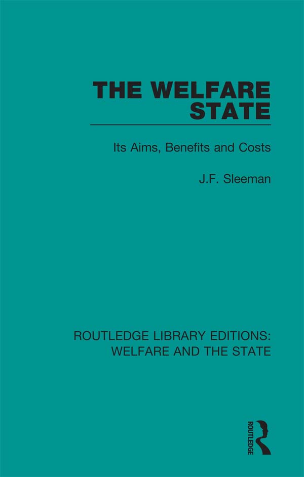 ROUTLEDGE LIBRARY EDITIONS WELFARE AND THE STATE Volume 18 THE WELFARE - photo 1