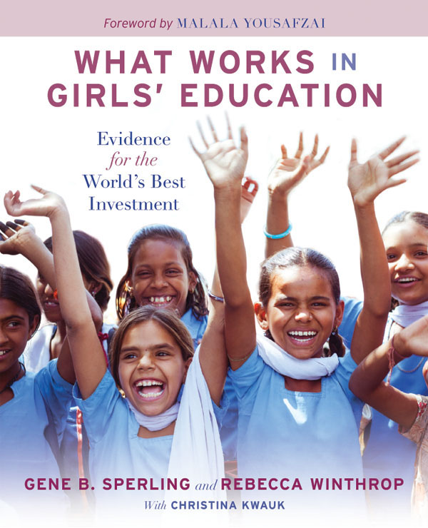 WHAT WORKS IN GIRLS EDUCATION Evidence for the Worlds Best Investment - photo 1