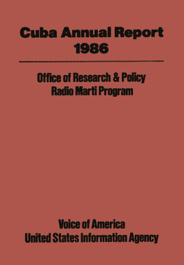 Voice of America-Radio Marti Program - Cuba Annual Report: 1986