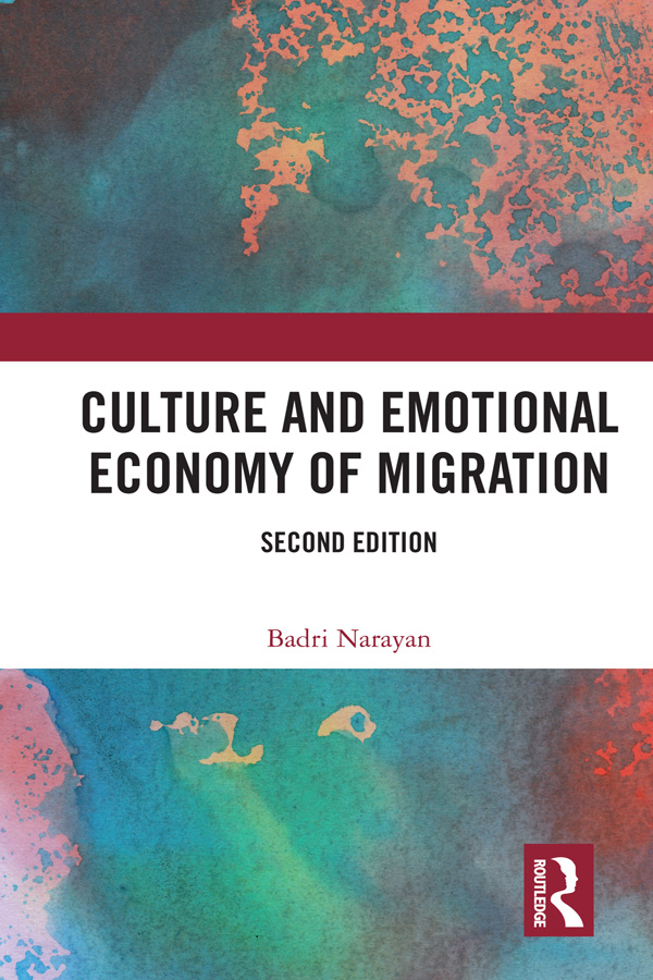 Culture and Emotional Economy of Migration This book studies how the act of - photo 1