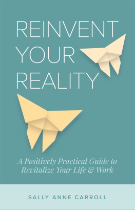 Sally Anne Carroll - Reinvent Your Reality