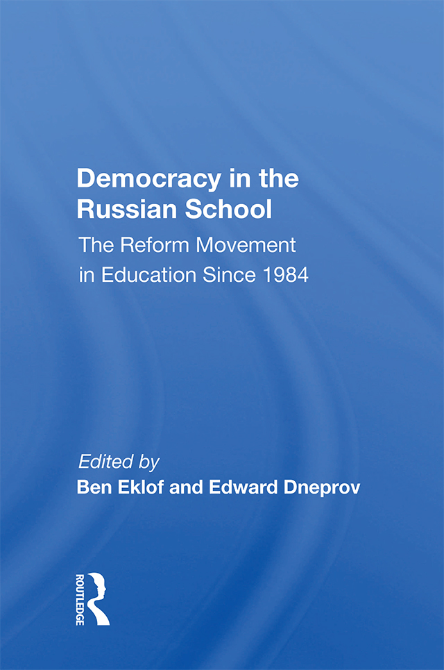 Democracy in the Russian School Democracy in the Russian School The Reform - photo 1