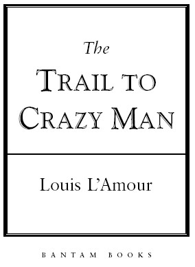 The Trail to Crazy Man - image 2