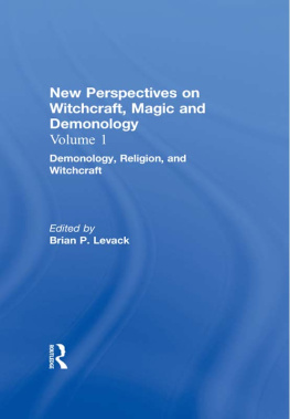 Brian P. Levack - New Perspectives On Witchcraft, Magic, And Demonology. Vol 1: Demonology, Religion, and Witchcraft