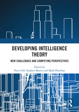 Peter Gill - Developing Intelligence Theory: New Challenges and Competing Perspectives