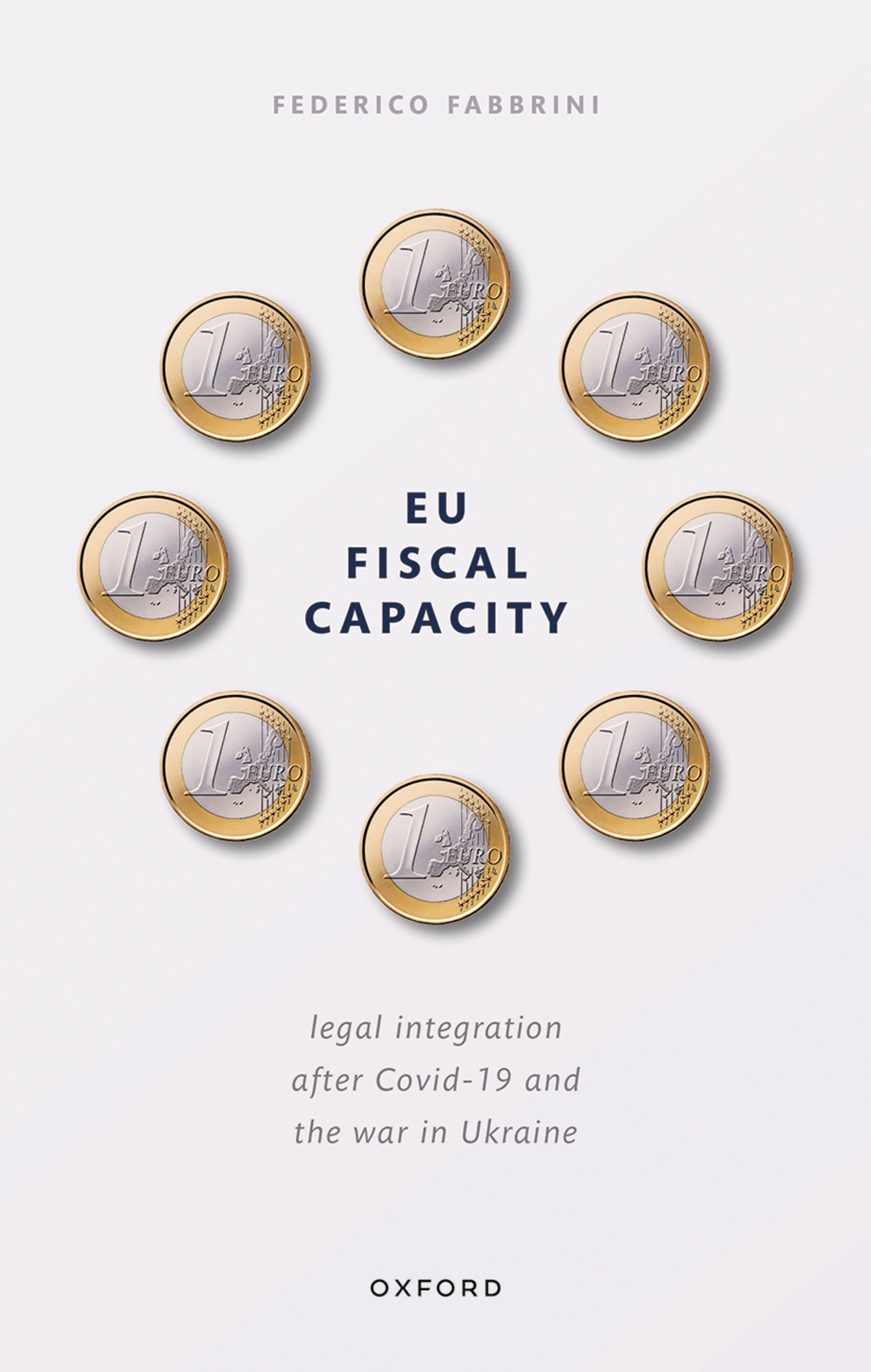 EU Fiscal Capacity Legal integration after Covid-19 and the war in Ukraine - image 1