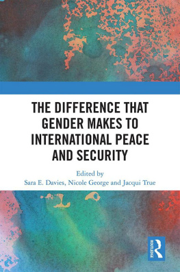 Sara E. Davies - The Difference that Gender Makes to International Peace and Security