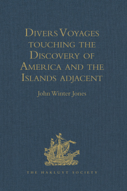 John Winter Jones - Divers Voyages touching the Discovery of America and the Islands adjacent