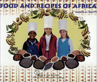 title Food and Recipes of AfricaKids in the Kitchen author Beatty - photo 1