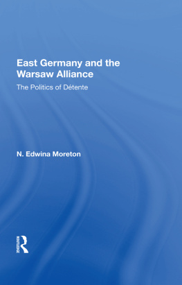 Daniel Moreton - East Germany And The Warsaw Alliance
