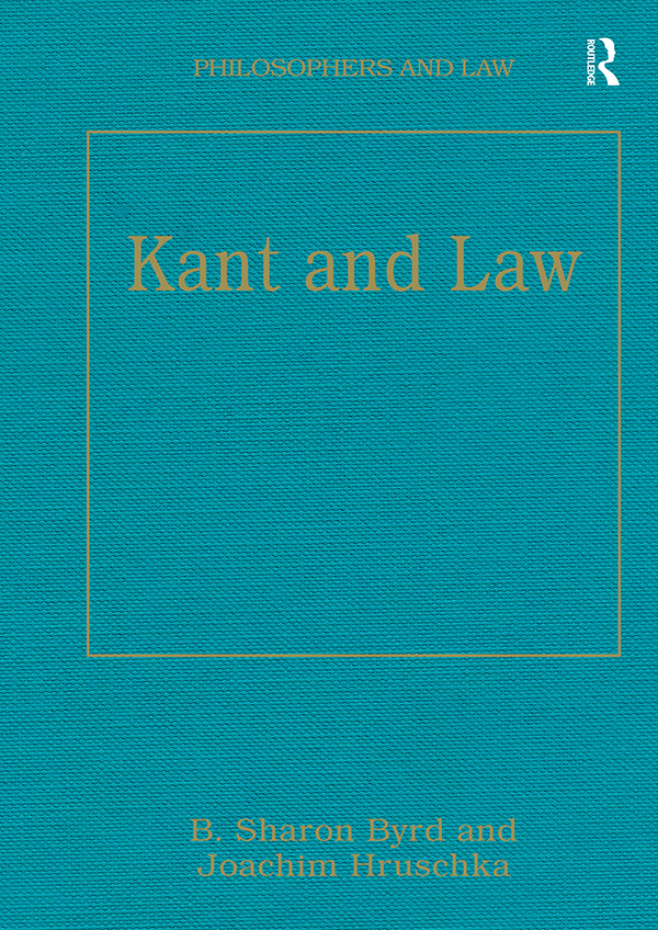 Kant and Law Philosophers and Law Series Editor Tom Campbell Titles in - photo 1