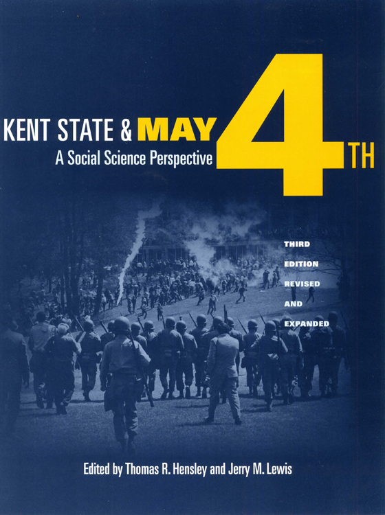 Kent State and May 4 KENT STATE AND MAY 4TH A Social Science Perspective - photo 1