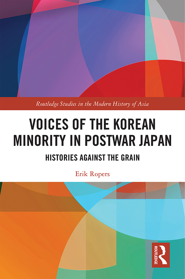 Voices of the Korean Minority in Postwar Japan Shedding new light on how the - photo 1