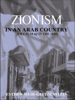 Esther Meir-Glitzenstein - Zionism in an Arab Country: Jews in Iraq in the 1940s