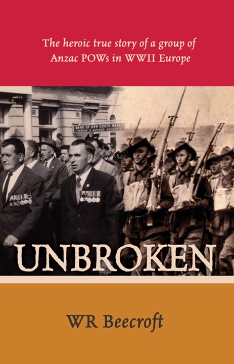 UNBROKEN WR Bob Beecroft Published by Brolga Publishing Pty Ltd PO Box - photo 1