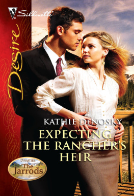 Kathie Denosky The Jarrods, Expecting the Ranchers Heir (Harlequin Desire)