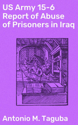 Antonio M. Taguba - US Army 15-6 Report of Abuse of Prisoners in Iraq