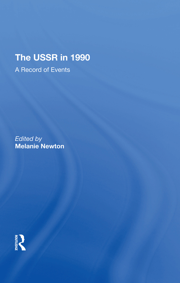 The USSR in 1990 A Record of Events Published in cooperation with Radio Free - photo 1