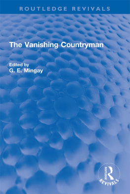 G. E. Mingay - The Vanishing Countryman