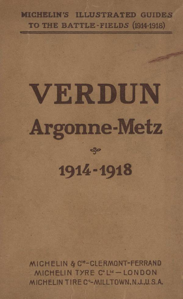 MICHELINS ILLUSTRATED GUIDES TO THE BATTLE-FIELDS 1914-1918 VERDUN - photo 1