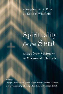 Nathan A. Finn - Spirituality for the Sent