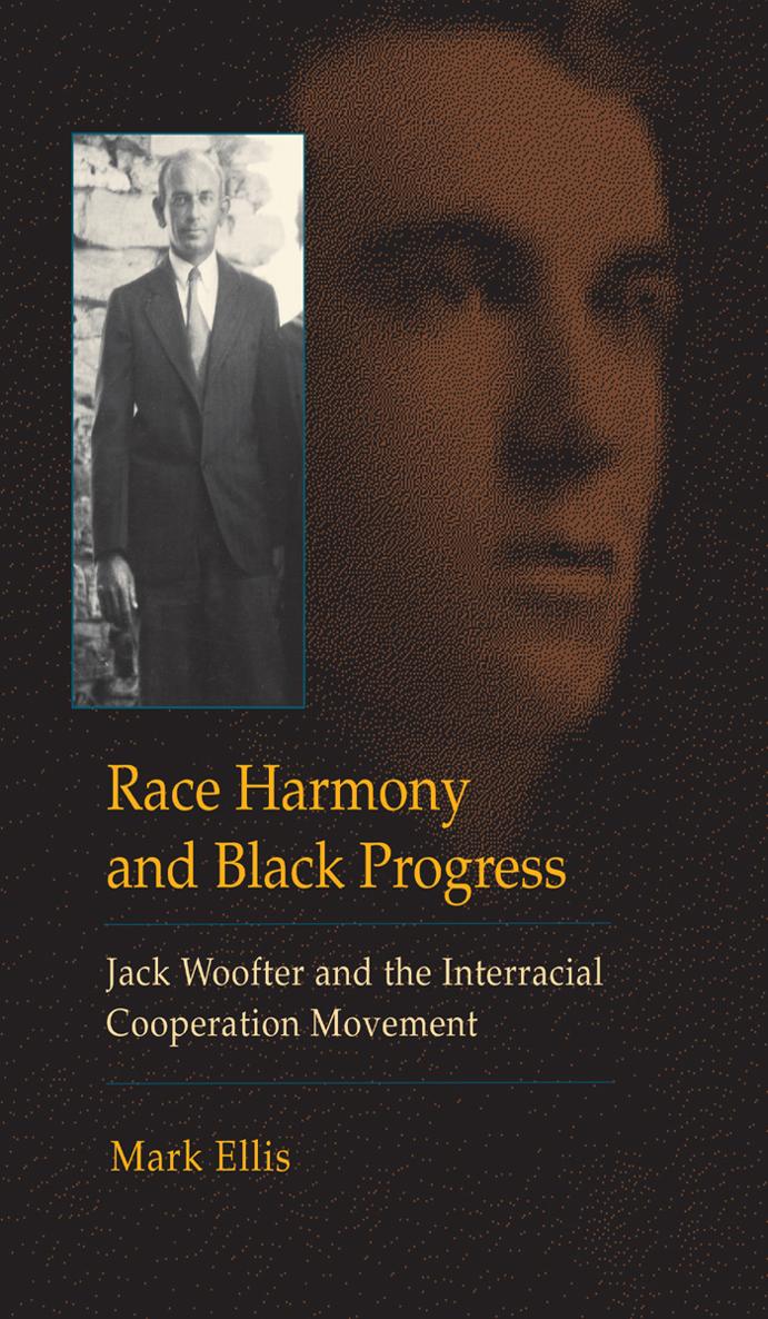 RACE HARMONY AND BLACK PROGRESS Race Harmony and Black Progress Jack Woofter - photo 1