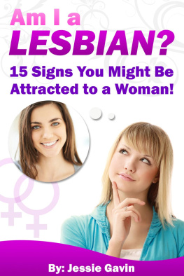 Jessie Gavin - Am I a Lesbian? 15 Signs You Might Be Attracted to a Woman