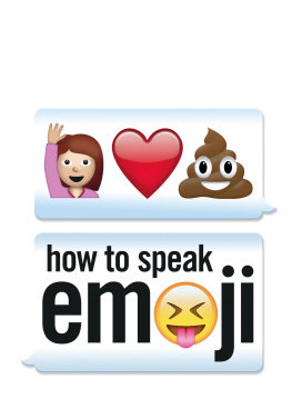 Fred Benenson How to Speak Emoji