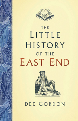 Dee Gordon - The Little History of the East End