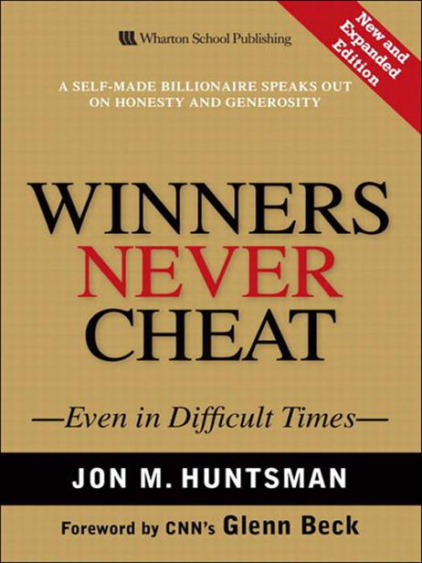 Winners Never Cheat Even In Difficult Times Jon M Huntsman Vice - photo 1