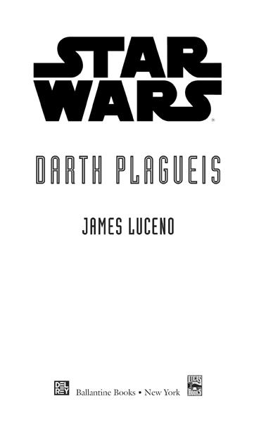 Star Wars Darth Plagueis is a work of fiction Names places and incidents - photo 1