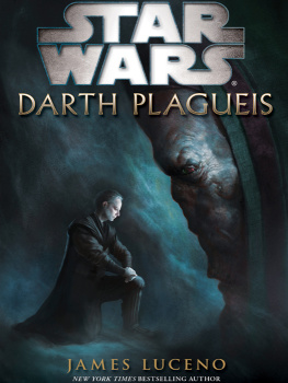 James Luceno - Star Wars: Darth Plagueis