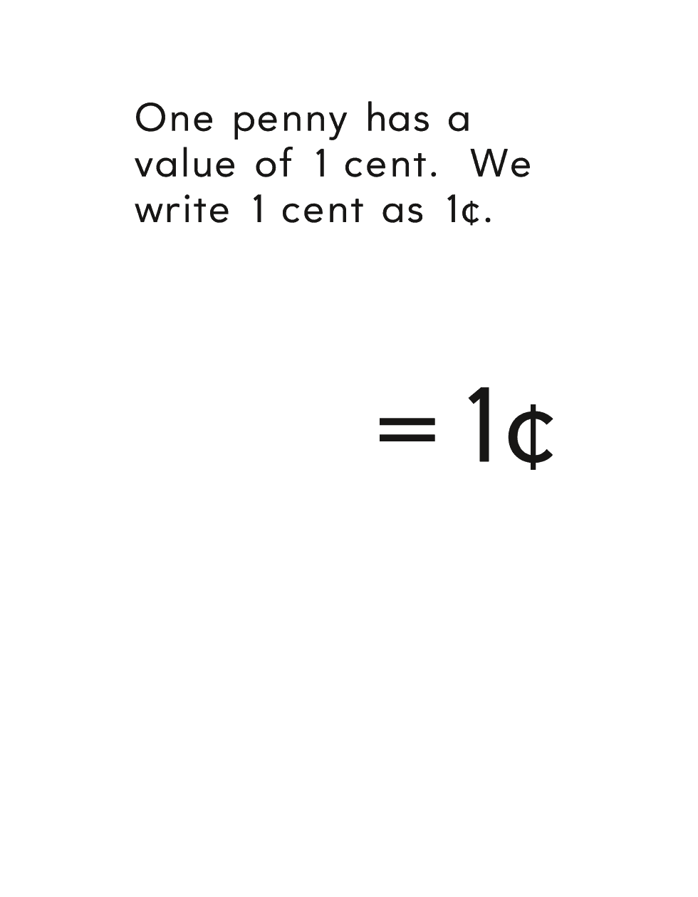 One penny has a value of cent We write cent as - photo 12