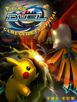 The Yuw Pokemon Duel Game Guide Unofficial