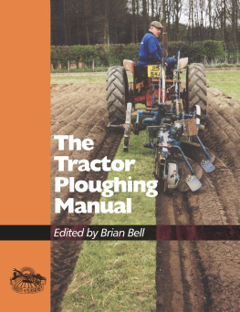 Brian Bell - The Tractor Ploughing Manual