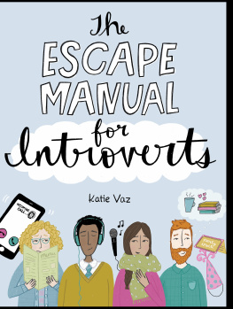 Katie Vaz - The Escape Manual for Introverts