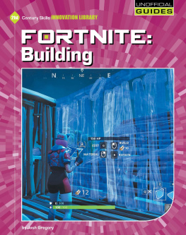 Josh Gregory - Fortnite: Building