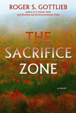 Roger S. Gottlieb - The Sacrifice Zone