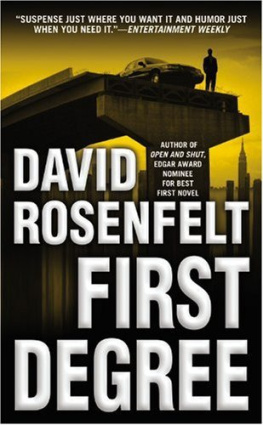 David Rosenfelt - First Degree