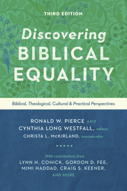 Ronald W Pierce - Discovering Biblical Equality: Biblical, Theological, Cultural, and Practical Perspectives