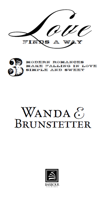 2012 by Wanda E Brunstetter Print ISBN 978-1-61626-670-7 e-Book Editions - photo 2