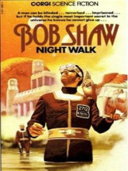 Bob Shaw - NIGHT WALK (CORGI SCIENCE FICTION)