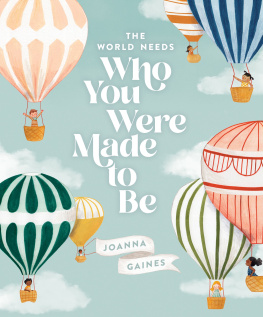 Joanna Gaines - The World Needs Who You Were Made to Be